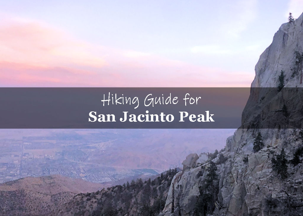 San Jacinto Peak Hiking Guide
