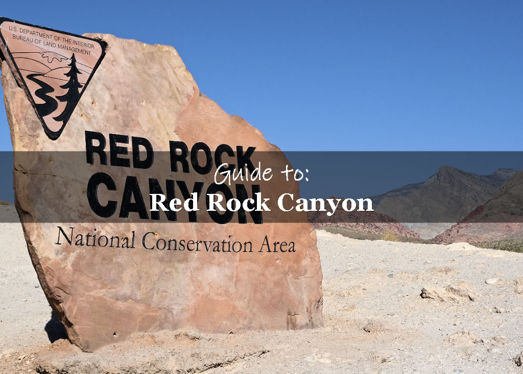 Guide to Red Rock Canyon NCA