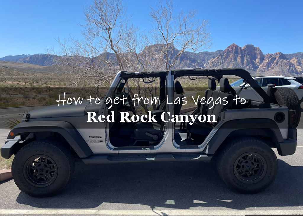 How to get form Las Vegas to Red Rock Canyon