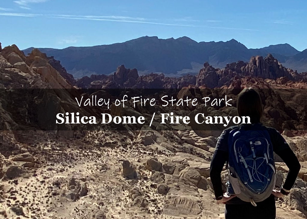 Hiking the Silica Dome and Fire Canyon lookout