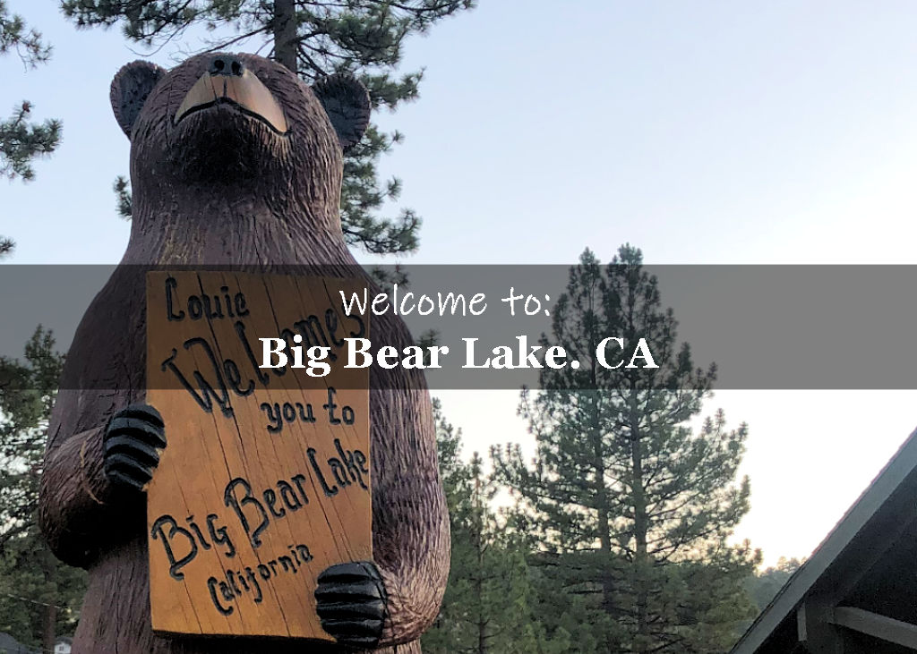 Big Bear Lake CA Welcome Sign