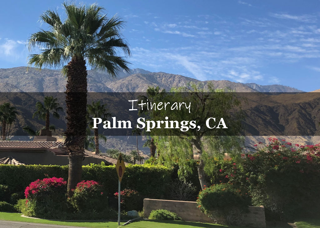 Palm Springs Itinerary